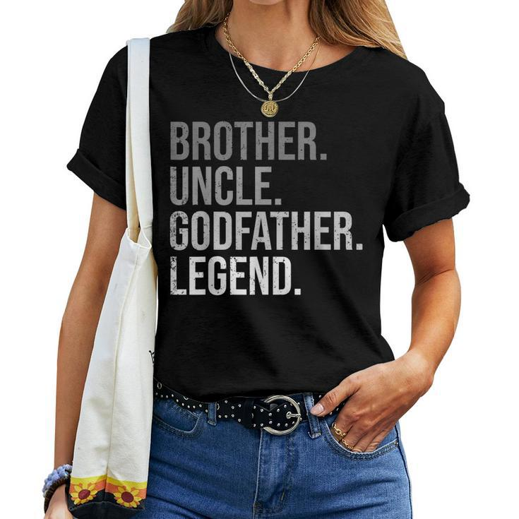 Mens Brother Uncle Godfather Legend Fun Best Uncle Women T-shirt
