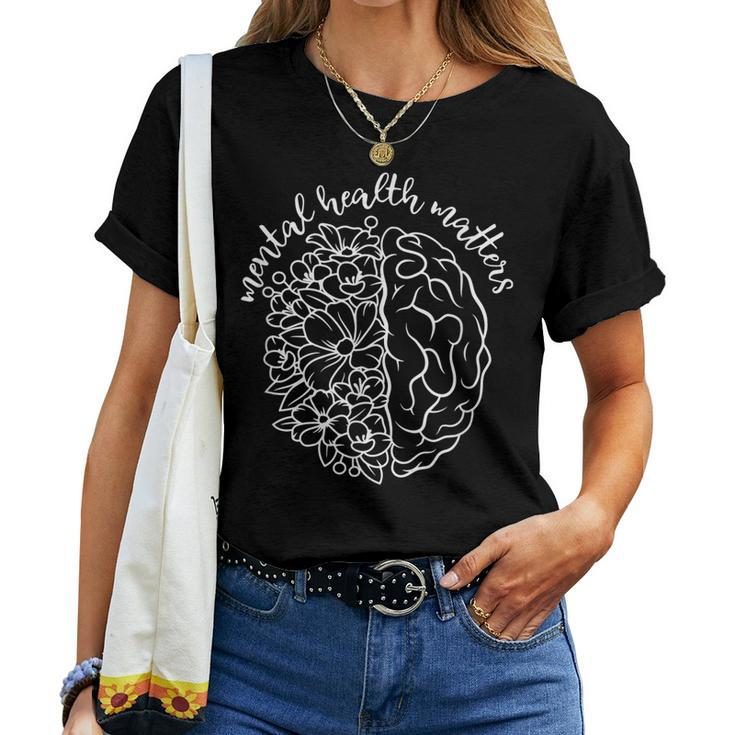 Mental Health Matters Be Kind Women Floral Brain Women T-shirt