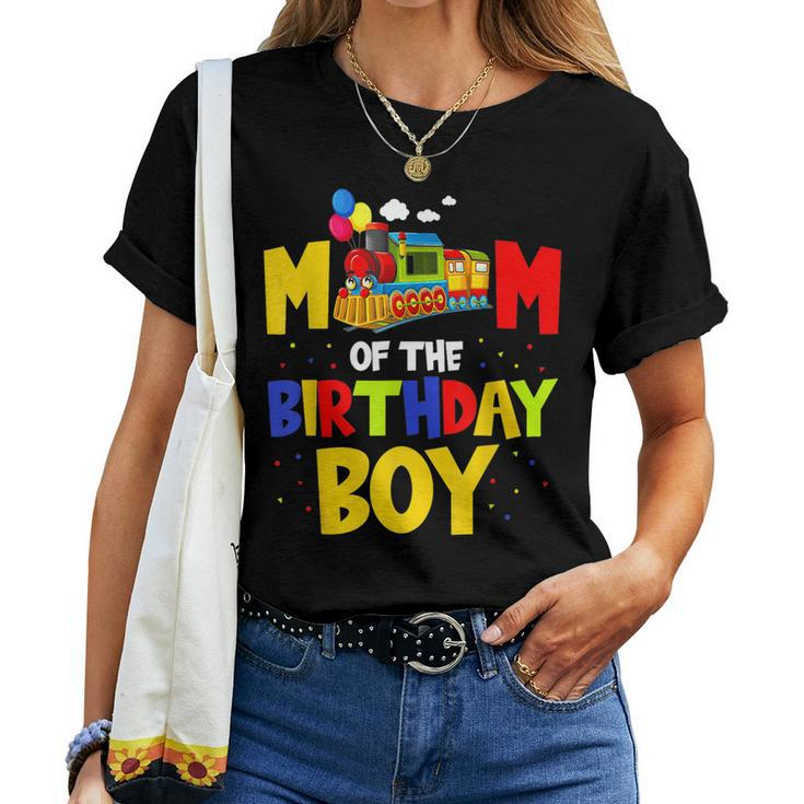Mom Of The Birthday Boy Train For Mommy Mama Mother Women T-shirt