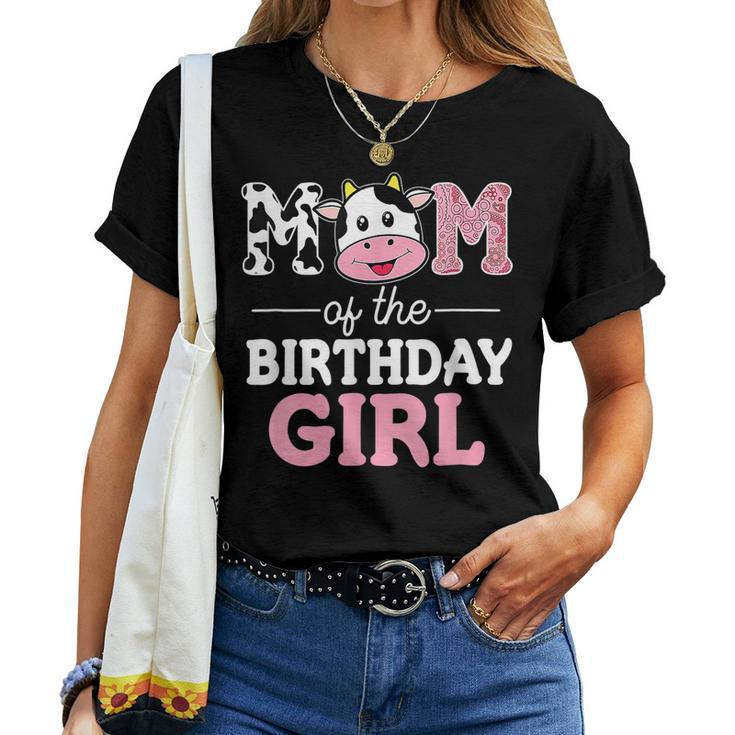 Mom Of The Birthday Girl Farm Cow Mommy Mama 1St Women T-shirt