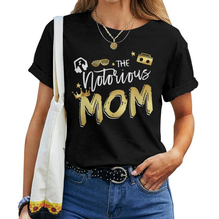 Womens Mom Of The Notorious One Old School Hip Hop 1St Birthday Women T-shirt