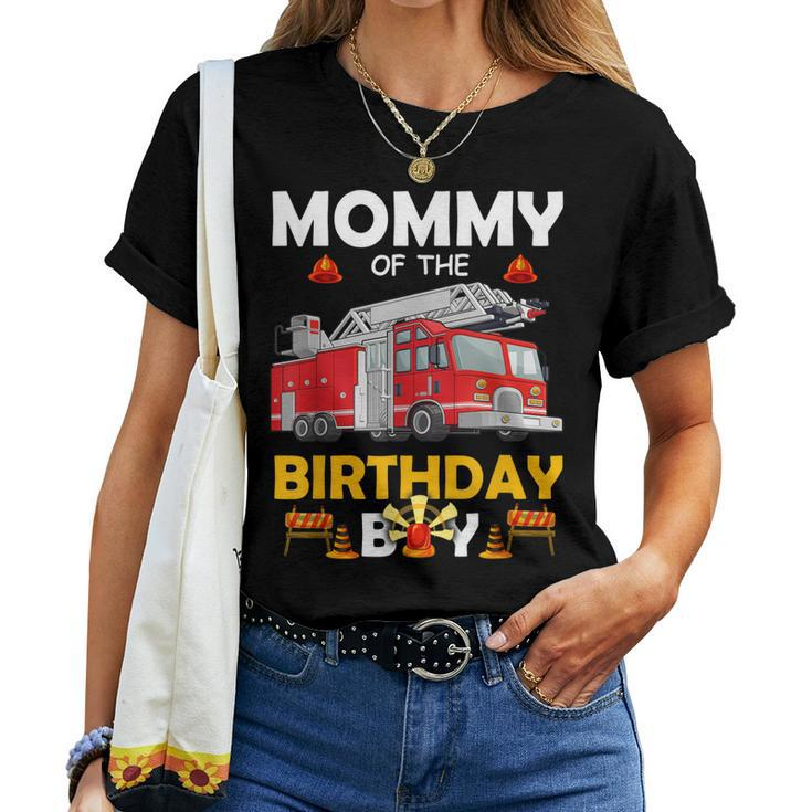 Mommy Of The Birthday Boy Fire Truck Firefighter Party Mom Women T-shirt