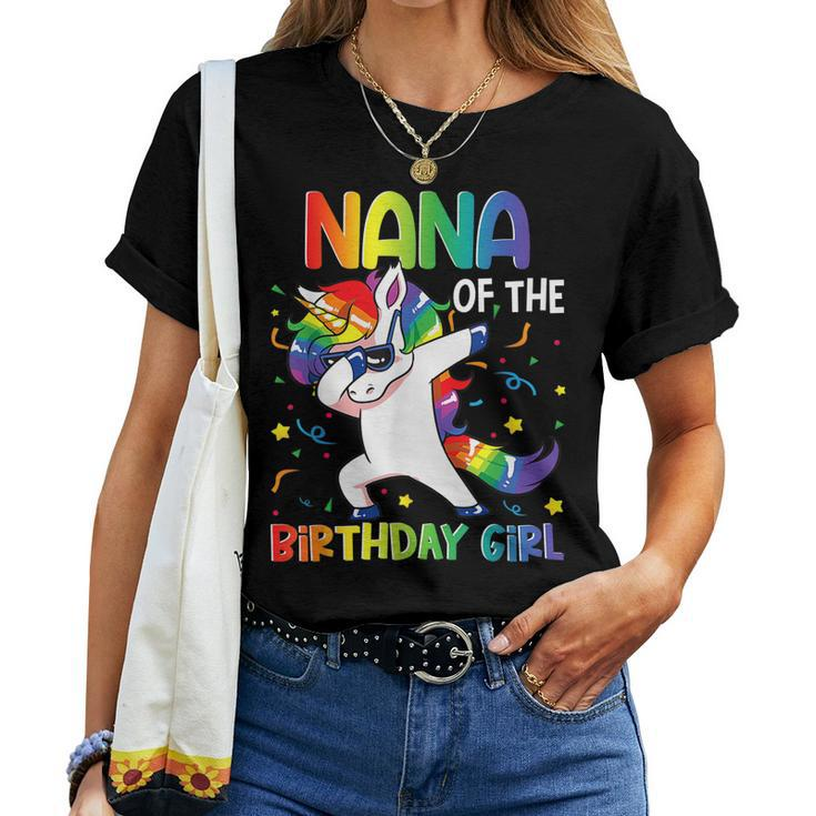 Nana Of The Birthday Party Gifts Girl Dabbing Unicorn Women T-shirt