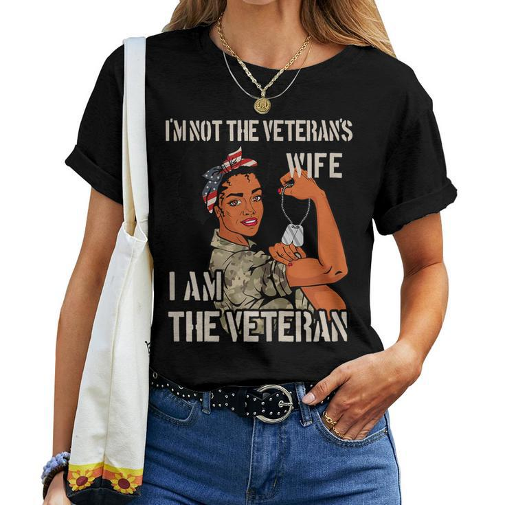 Womens Im Not Veterans Wife Im Veteran Veterans Day Tee Women T-shirt