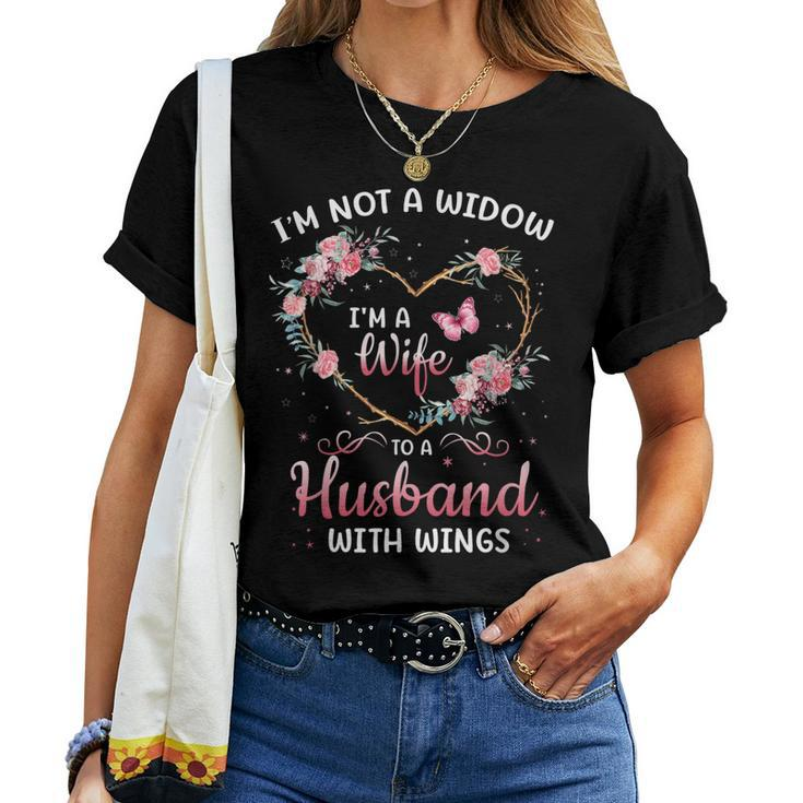 Im Not A Widow Im A Wife To A Husband With Wings Women T-shirt