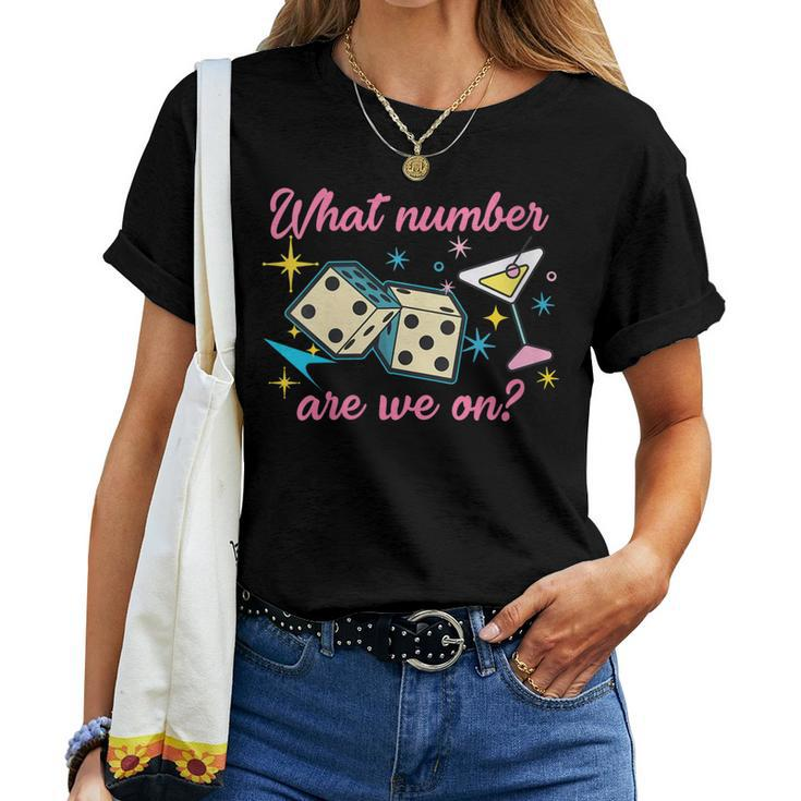 Womens What Number Are We On Bunco Player Dice Game Bunco Lover Women T-shirt