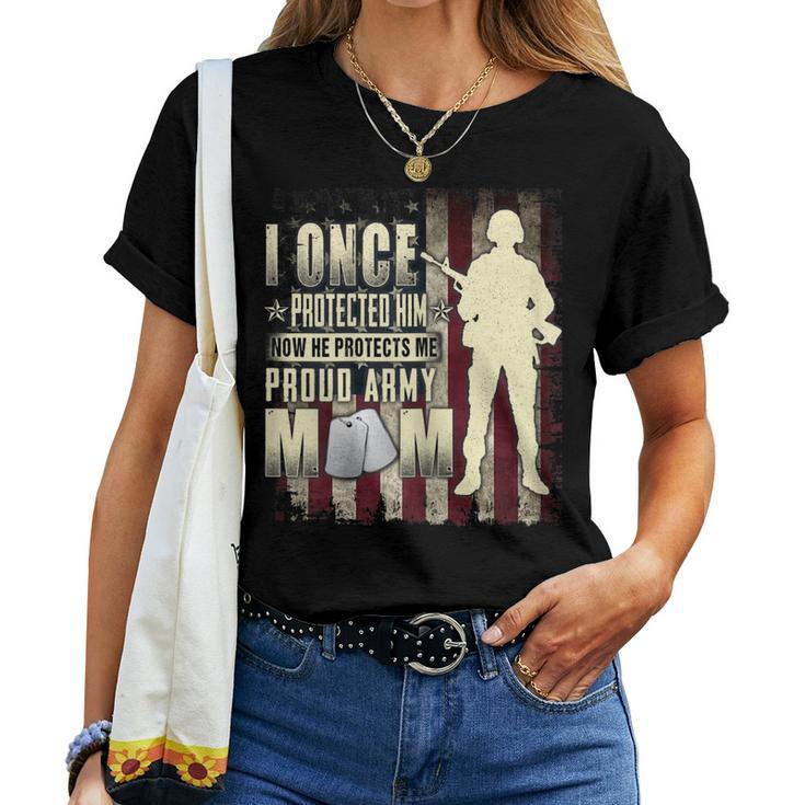 I Once Protected Him Proud Army Mom T Soldier Women T-shirt