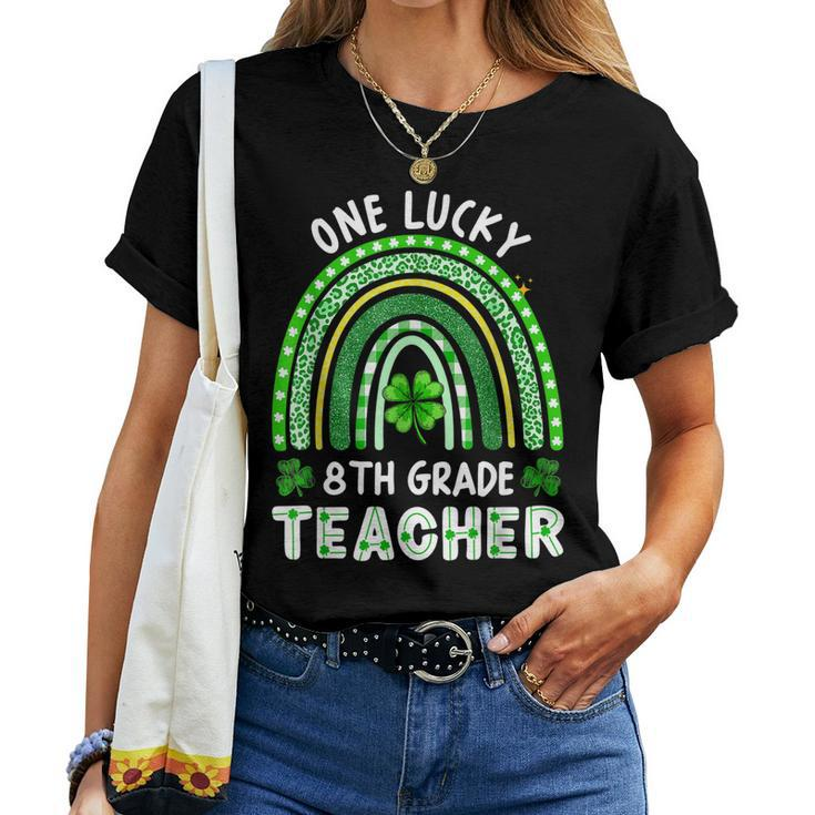 One Lucky 8Th Grade Teacher Rainbow St Patricks Day Women T-shirt
