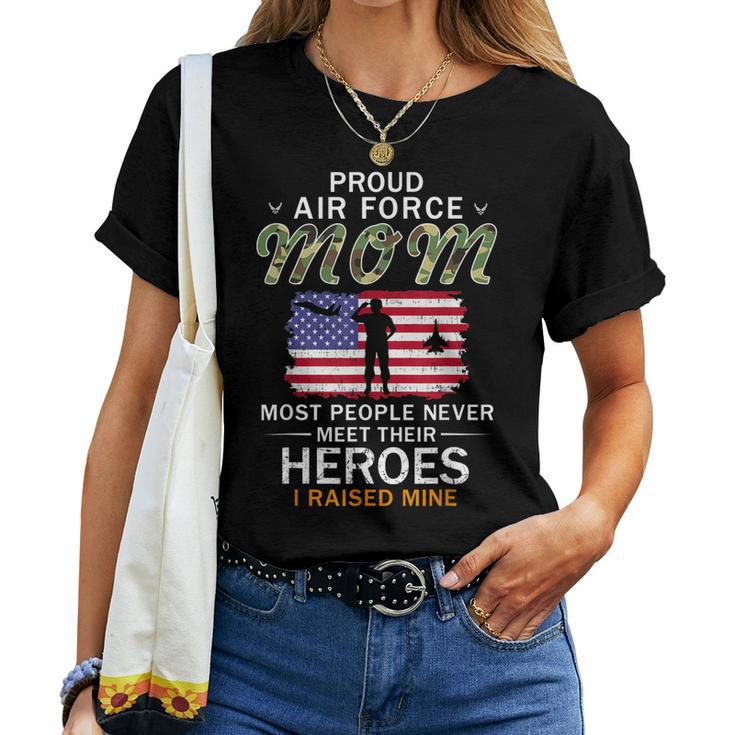 Proud Air Force Mom I Raised My Heroes Camouflage Army Women T-shirt