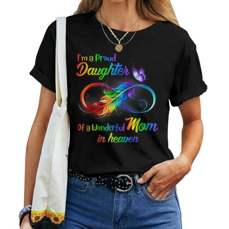 Im A Proud Daughter Of A Wonderful Mom In Heaven For Women Women T-shirt