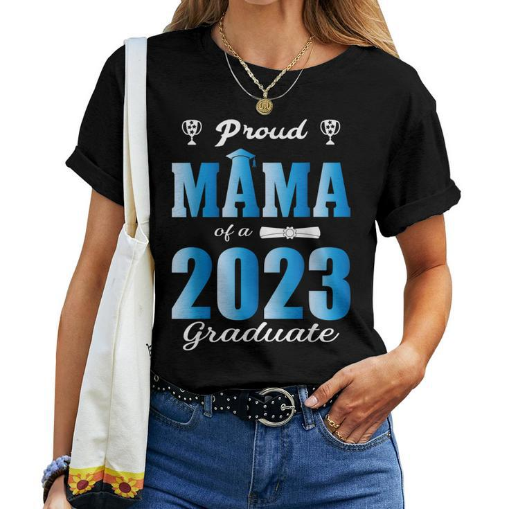 Proud Mama Of A Graduate Senior 23 Class Of 2023 Graduation Women T-shirt