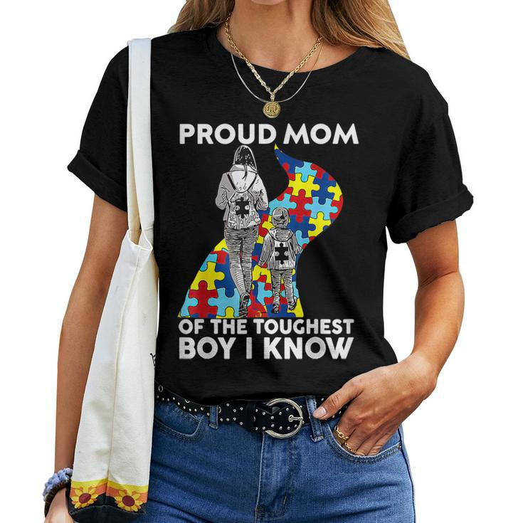 Proud Mom Of The Toughest Boy I Know Autism Awareness Women T-shirt