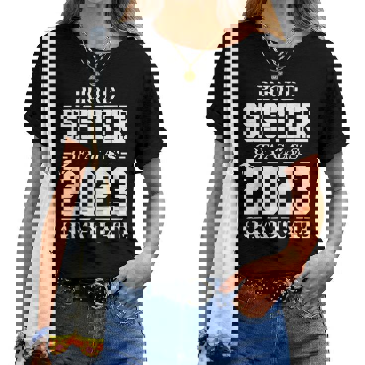 Proud Sister Graduation Senior 23 Grad Class Of 2023 Women T-shirt