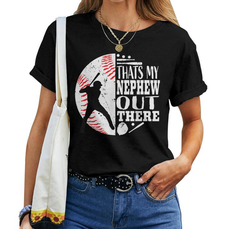 Proud Thats My Nephew Out There Baseball Aunt Uncle Graphic Women T-shirt