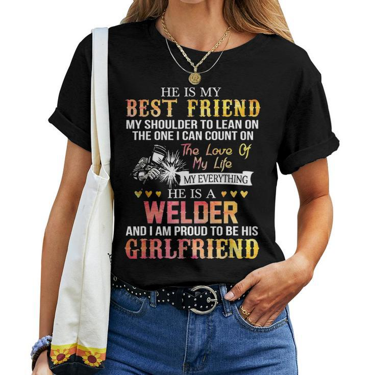 Proud To Be A Welder Girlfriend Women Welding Girlfriend Women T-shirt