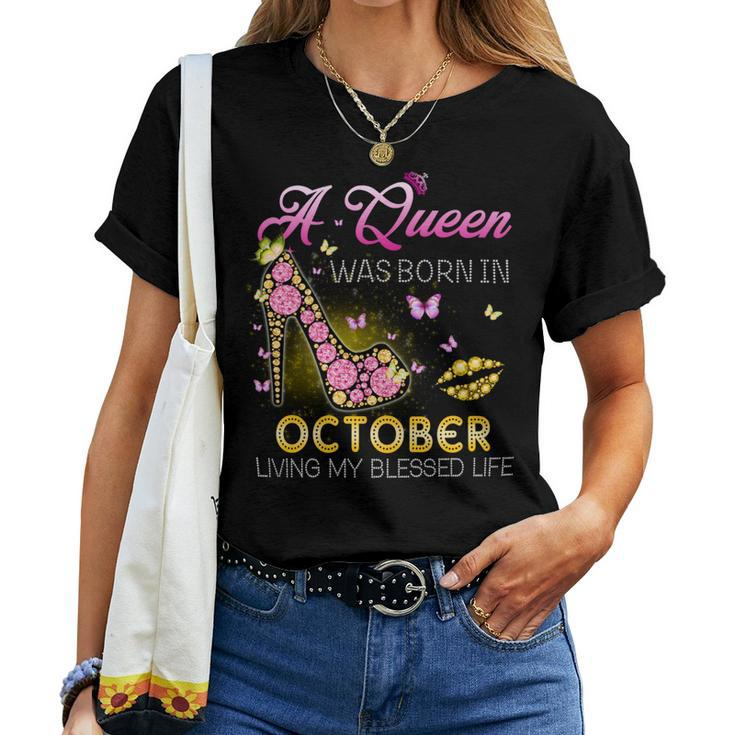 A Queen Was Born In October Living My Best Life - Womens Soft Style Fitted Women T-shirt