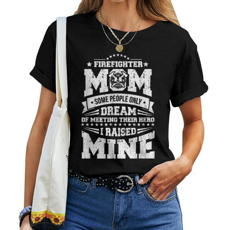 I Raised My Hero Proud Firefighter Mom Print Women T-shirt