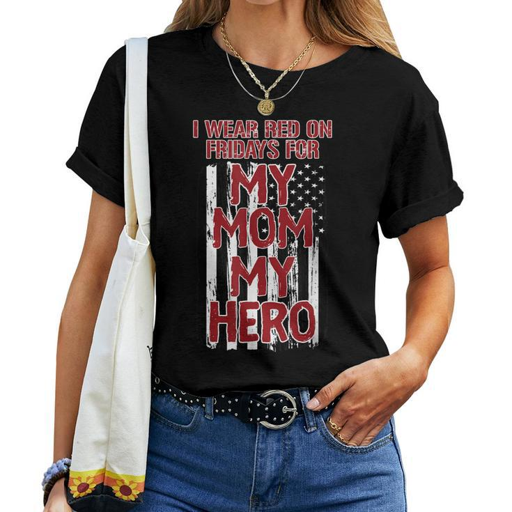 Red Fridays Military Mom My Hero Usa Flag Women T-shirt