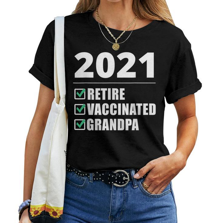 Im Retired Vaccinated Grandpa Fathers Day  Women T-shirt