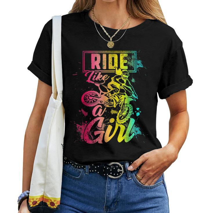 Ride Like A Girl For Women Dirt Bike Motocross Motorcycle Women T-shirt