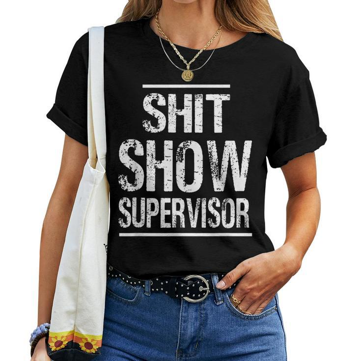 Shit Show Supervisor Hilarious Vintage Mom Boss Women T-shirt