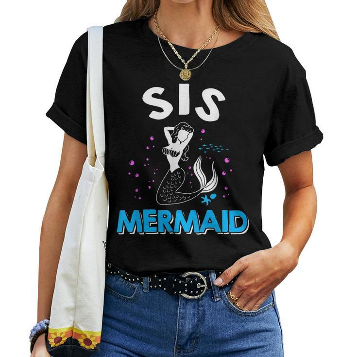 Sis Sister Mermaid Matching Family Women T-shirt