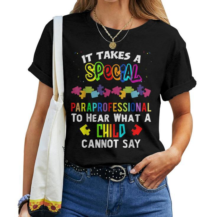 Special Paraprofessional Autism Awareness Autism Teacher Women T-shirt Casual Daily Basic Unisex Tee