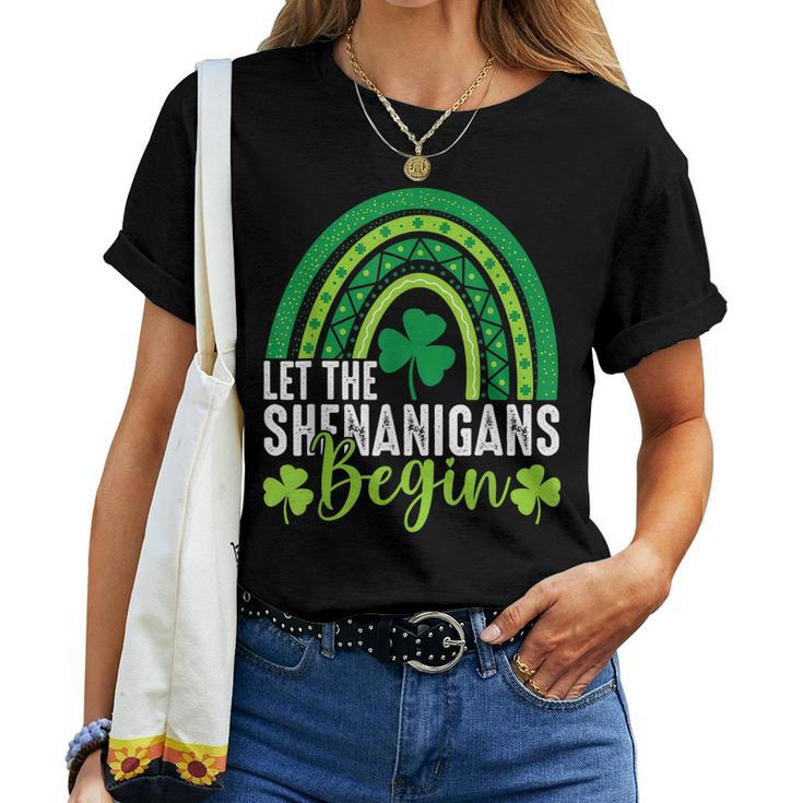 St Patricks Day Let The Shenanigans Begin Rainbow Women T-shirt