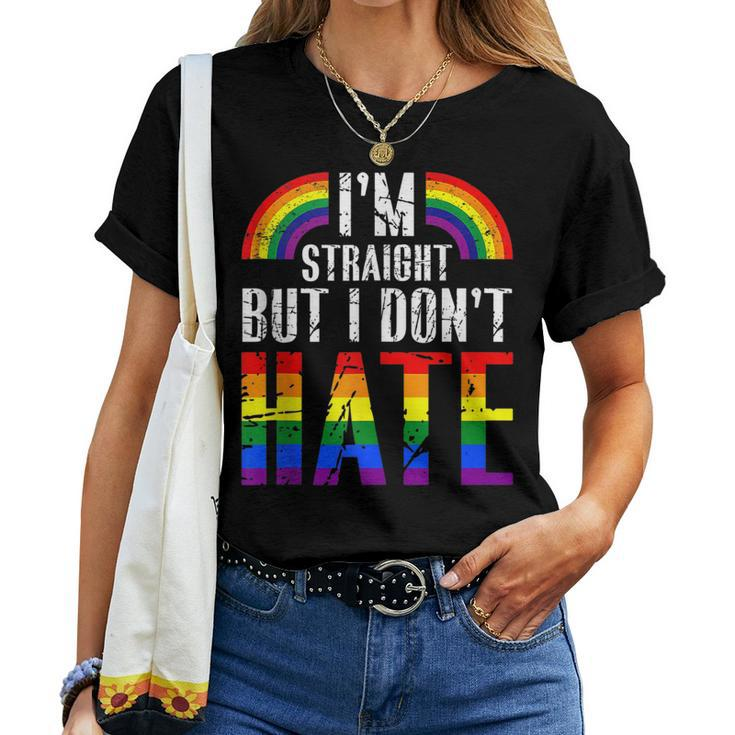 Im Straight But I Dont Hate Rainbow Lgbt Gay Pride Month Women T-shirt