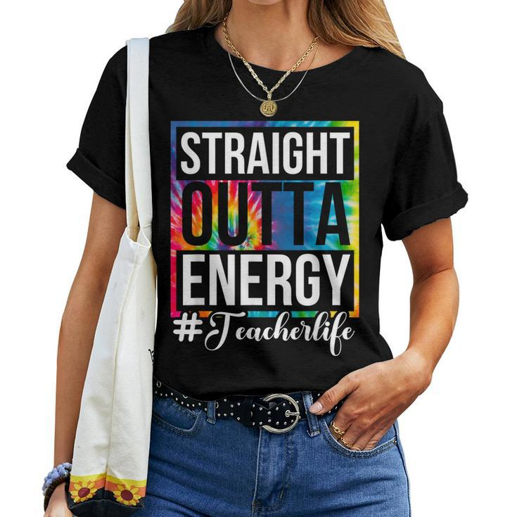 Straight Outta Energy Teacher Life Paraprofessional Women T-shirt