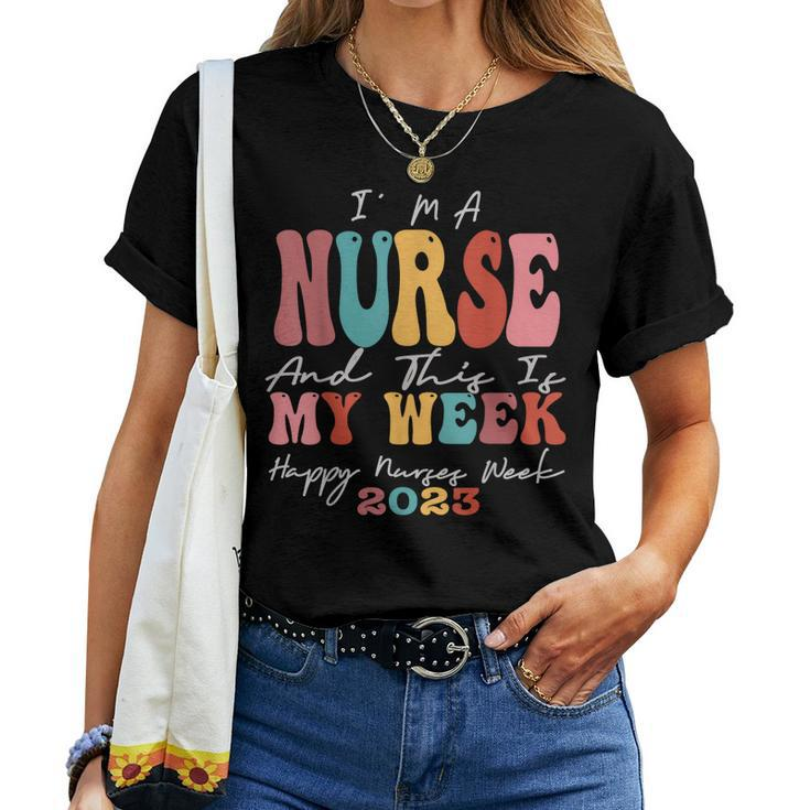 Student Nurse Im A Nurse And This Is My Week Happy Women T-shirt