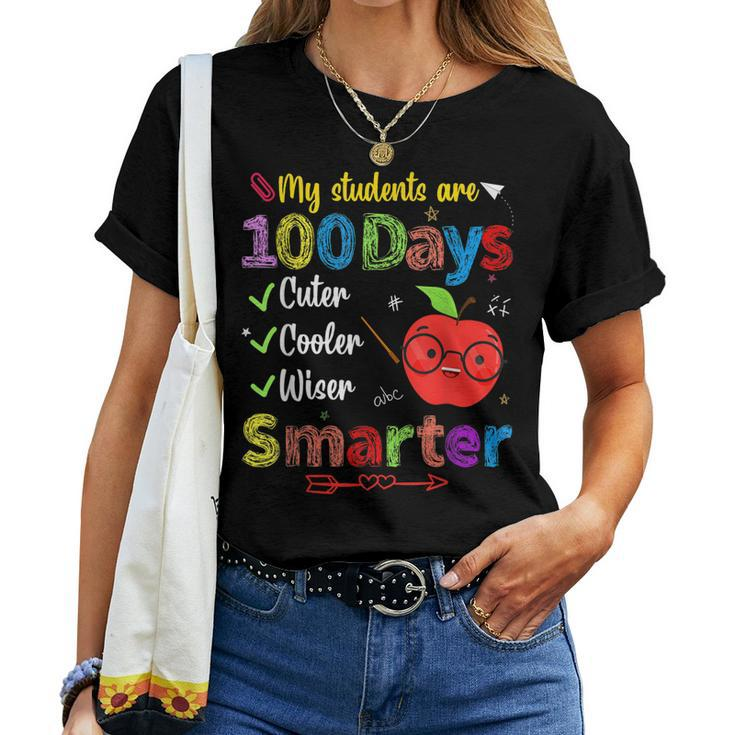 My Students Are 100 Days Smarter Cuter Cooler Wiser Teachers V2 Women T-shirt