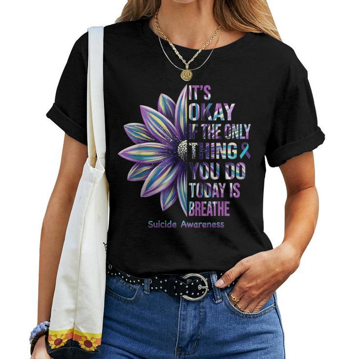 Suicide Prevention Awareness Teal Ribbon And Sunflower Women T-shirt