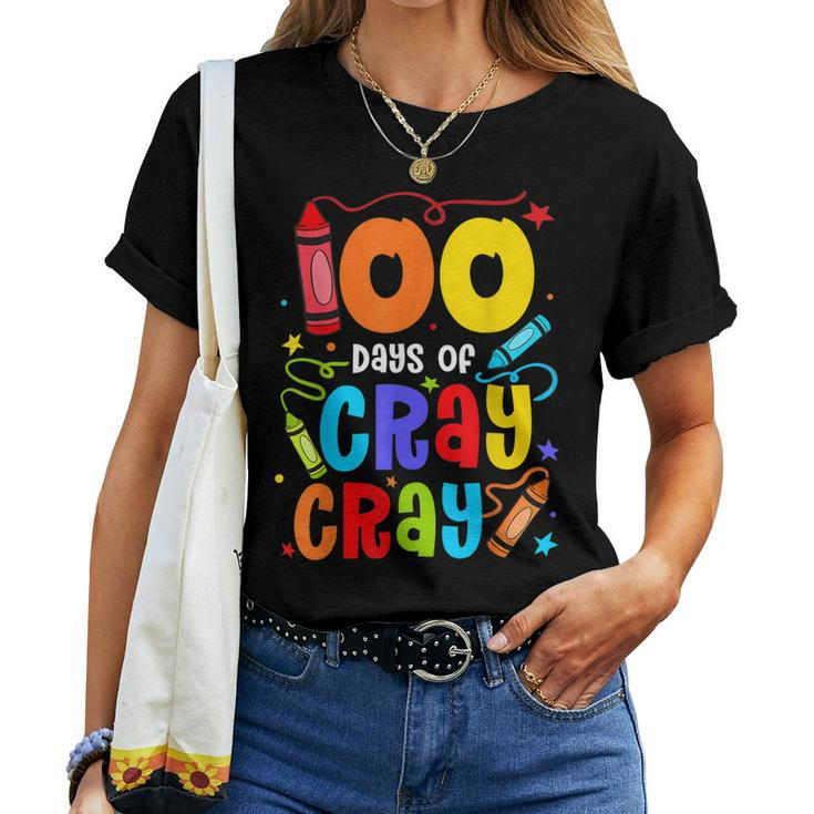 Teacher 100 Days Cray Cray 100 Days Of School Women T-shirt