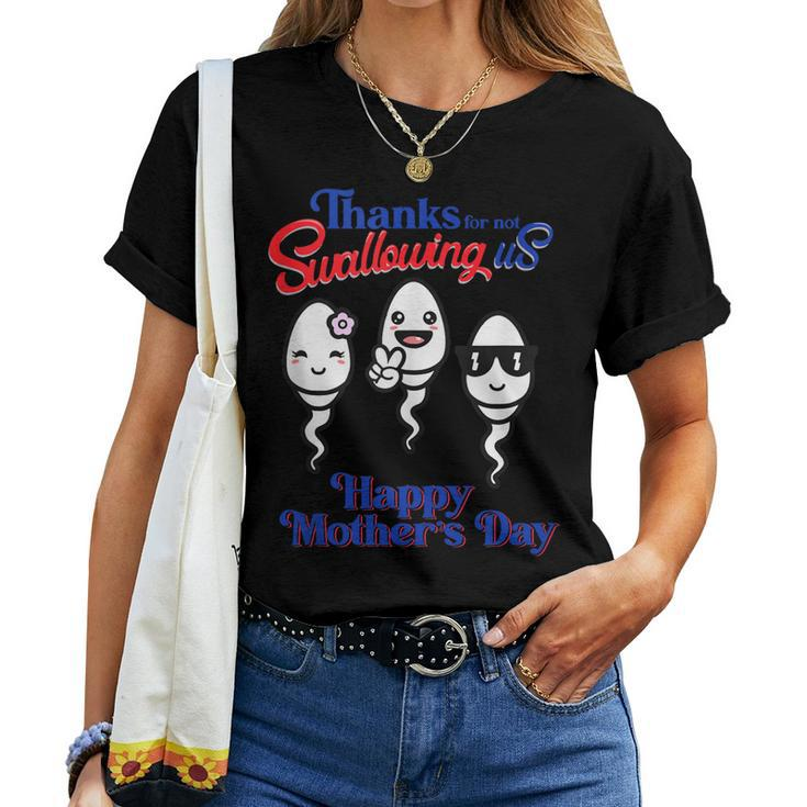 Thanks For Not Swallowing Us Happy Fathers Day Women T-shirt Casual Daily Basic Unisex Tee