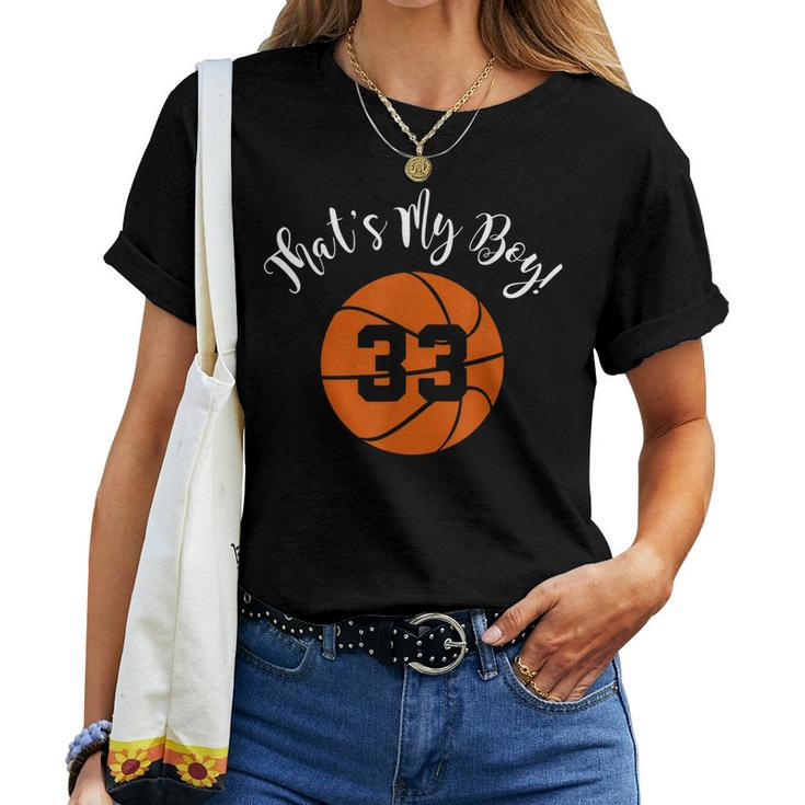 Thats My Boy 33 Basketball Player Mom Or Dad Women T-shirt