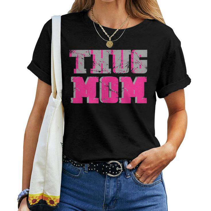 Thug Mom R&B Rap Hip Hop Women T-shirt