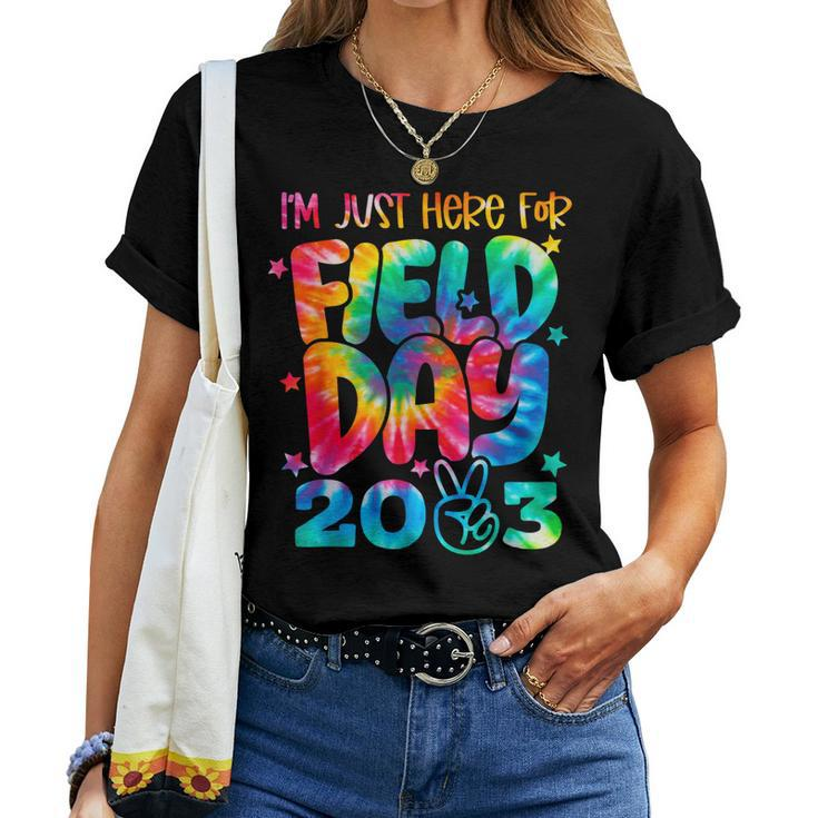 Tie Dye Field Day 2023 Im Just Here Field Day Teachers Kids Women T-shirt