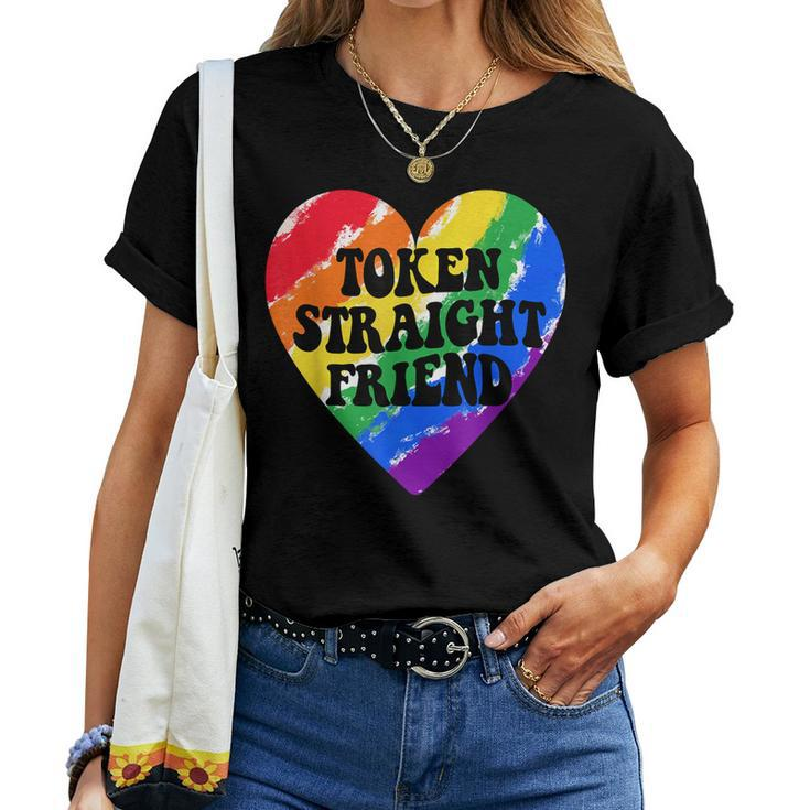 Token Straight Friend Lgbt Quote For Straight Rainbow Women T-shirt