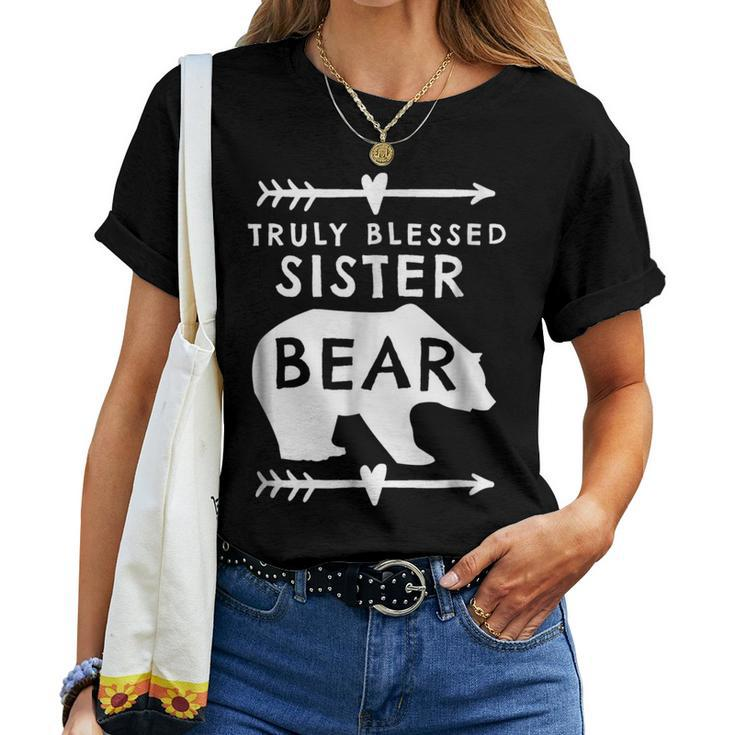 Truly Blessed Sister Bear For Sister Women T-shirt