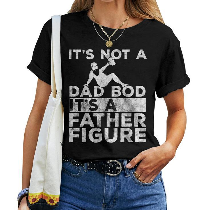 Ts Not A Dad Bod Its A Father Figure Beer Lover For Men Women T-shirt