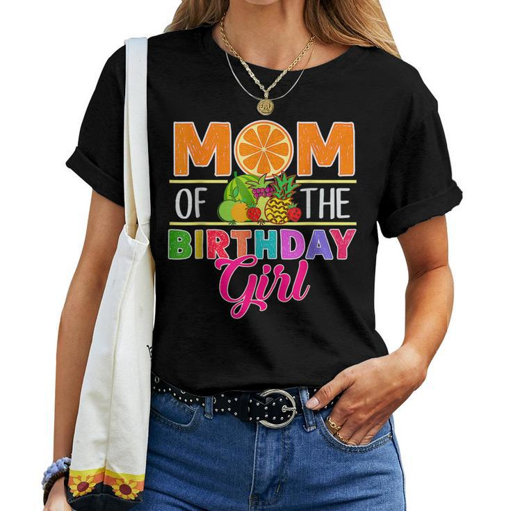 Twotti Fruity Theme Mom Of The Birthdaygirl Sweetie Party Women T-shirt