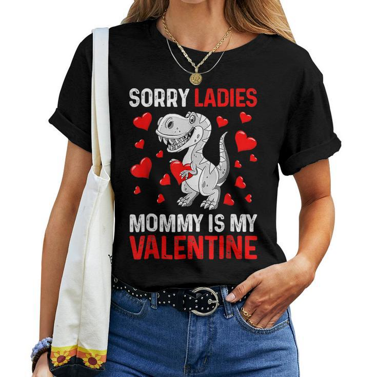 Valentines Day Boys Kids Sorry Ladies Mommy Is My Valentine V7 Women T-shirt