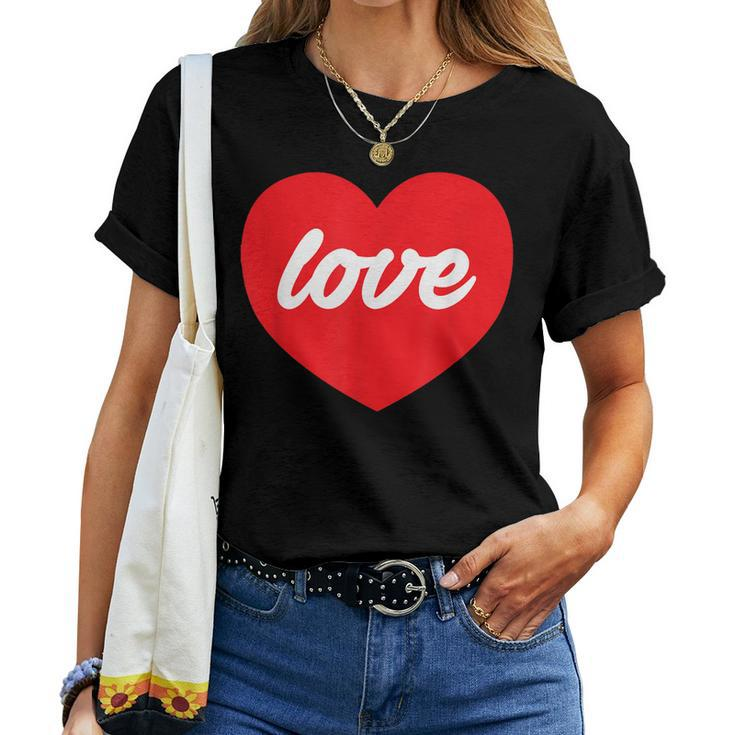 Valentines - Valentines Gifts Men Women Women T-shirt