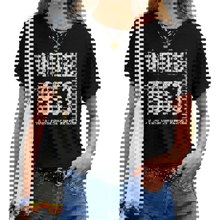 Vintage 1953 70 Years Of Being Awesome 70Th Birthday Women T-shirt