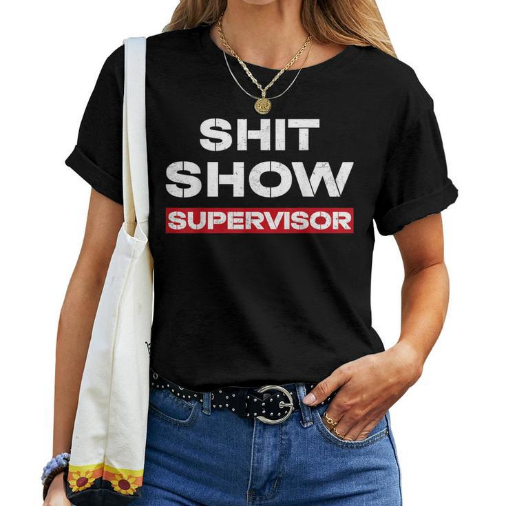 Vintage Shit Show Supervisor Mom Boss Manager Teacher Women T-shirt