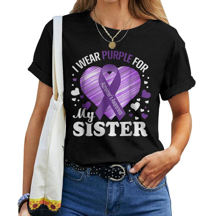 I Wear Purple For My Sister Alzheimers Awareness T Women T-shirt