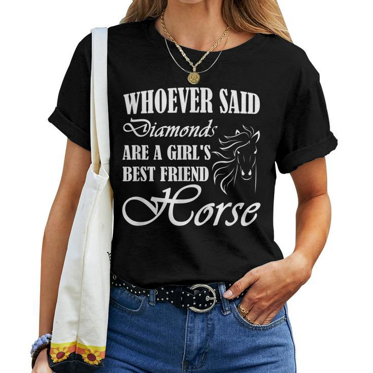 Whoever Said Diamonds Are A Girls Best Friend Horse Women T-shirt