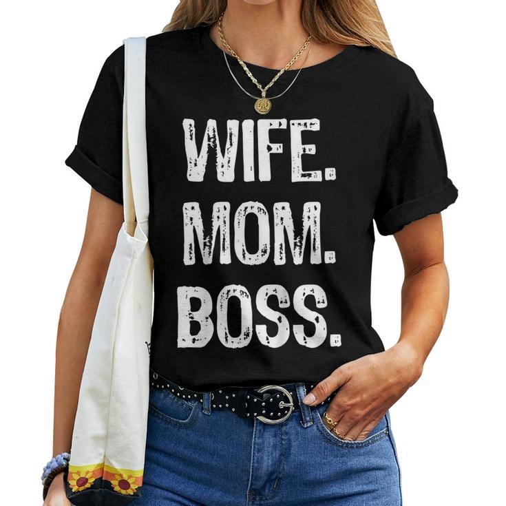 Wife Mom Boss Lady Women T-shirt