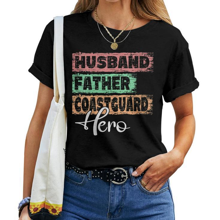 Womens Profession Dad Hero Father Coastguard Women T-shirt